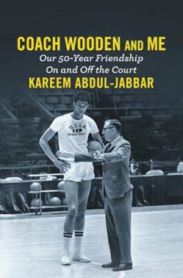 Coach Wooden and Me: Our 50-Year Friendship On and Off the Court - GOOD