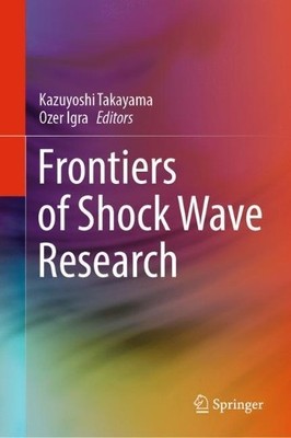 Frontiers of Shock Wave Research - 9783030907341
