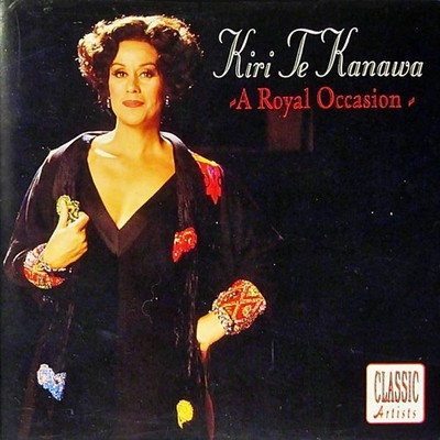 Kiri Te Kanawa - A Royal Occasion CD New
