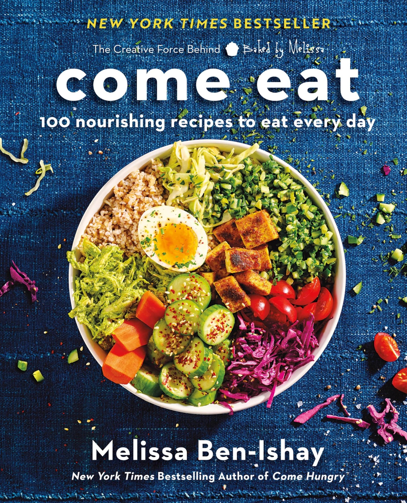 Come Eat: 100 Nourishing Recipes to Eat Every Day by Melissa Ben-Ishay NEW - Image 5