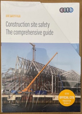 Construction Site Safety The Comprehensive Guide Version 9 (2022) 9781857515510