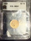 1929 $2.50 Indian Head Gold Quarter Eagle ICG MS61 Philadelphia Business Strike