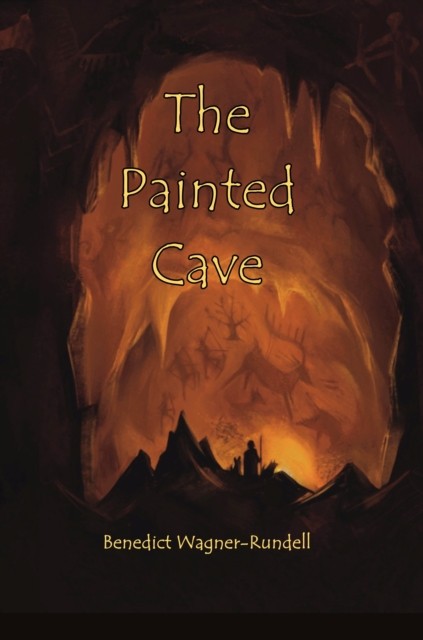 The Painted Cave by Benedict Wagner-Rundell (Paperback Book)