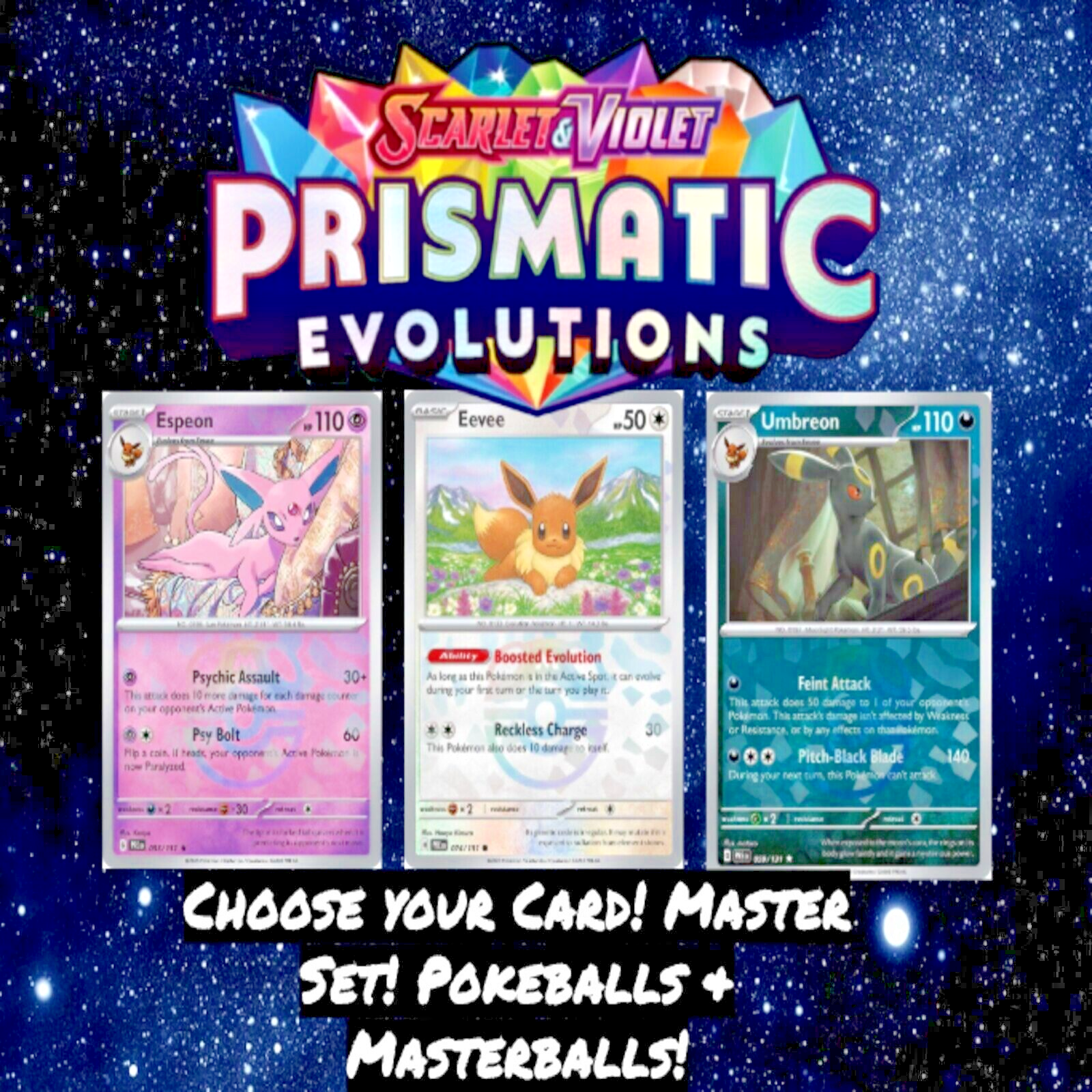 🔥 Pokemon Prismatic Evolutions: Choose Your Card! Pokeballs & Masterballs! 🔥