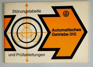 STÖRUNGSTABELLEN VOLKSWAGEN KUNDENDIENST AUTOMATISCHES  GETRIEBE 010 VON 1975