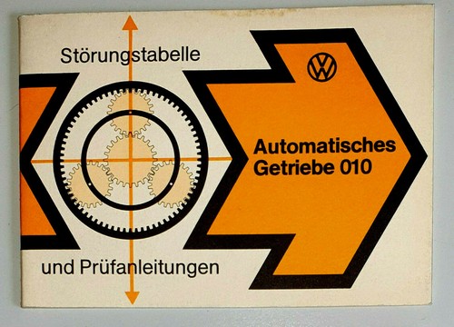 STÖRUNGSTABELLEN VOLKSWAGEN KUNDENDIENST AUTOMATISCHES  GETRIEBE 010 VON 1975