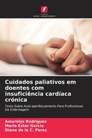 Amarelys Rodriguez (U. A.) | Cuidados Paliativos Em Doentes Com InsuficiêNcia...