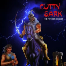 Cd Cutty Sark Die Tonight / Heroes