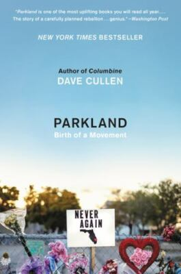 #ad New Parkland: Birth of a Movement Cullen Dave $7.89