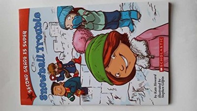 Second Grade Is Super: Snowball Trouble - Paperback, by Kate Howard - Very Good