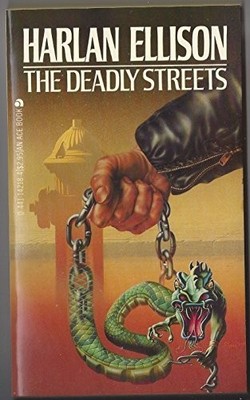 The Deadly Streets, Ellison, Harlan