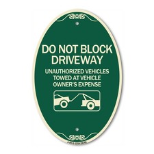 Do Not Block Driveway 12" x 18" Green  Tan Aluminum Oval Architectural Sign