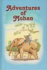 The Adventures of Mohan - Unknown Binding - VERY GOOD