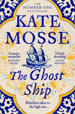 The Ghost Ship: An Epic Historical Novel from the No.1 Bestselling Author by Kat