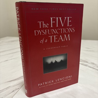 The Five Dysfunction of A Team by Patrick