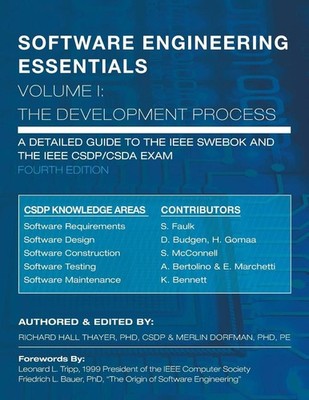 SOFTWARE ENGINEERING ESSENTIALS, Volume I: The Development Process by Merlin Dor