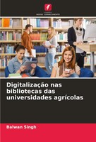 Balwan Singh | DigitalizaçãO Nas Bibliotecas Das Universidades AgríColas | Buch