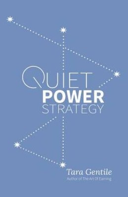 Quiet Power Strategy - Paperback By Gentile, Tara - GOOD