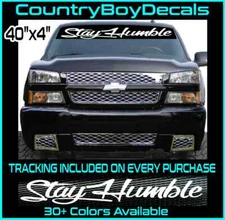 STAY HUMBLE 40" Windshield Vinyl Decal Sticker JDM Car Diesel Truck Turbo Boost 