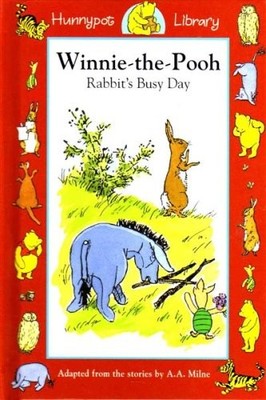 Rabbit's Busy Day (Hunnypot Library),A. A. Milne, E. H. Shepard