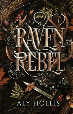Aly Hollis | Raven Rebel | Taschenbuch | Englisch (2025) | Tawny Books