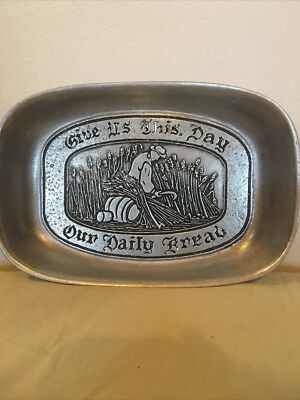 Vintage RWP Wilton ''Give Us This Day Our Daily Bread'' Pewter Bread Tray Dish GUC