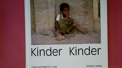 254171 KINDER, KINDER Fotos von Roland E. Jung HC