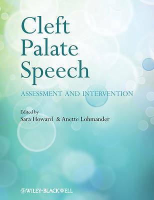 Cleft Palate Speech: Assessment and Intervention by 