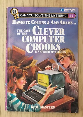 The Case of the Computer Crooks by M. Masters 1983 Kid's Paperback Book