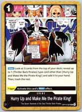 HURRY UP AND MAKE ME THE PIRATE KING! OP14-097
