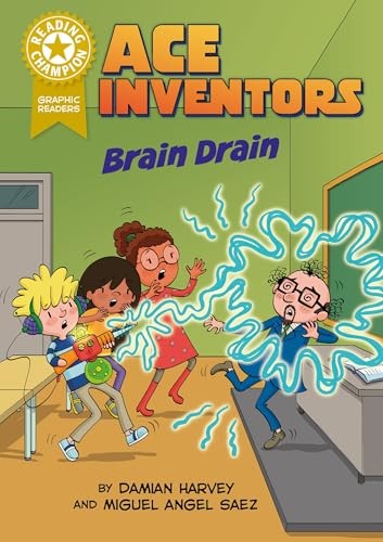 Reading Champion: Ace Inventors Inc: Brain Drain: Book Band Gold 9 by Damian Ha