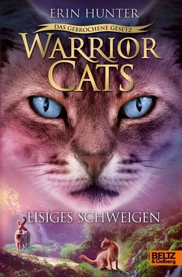 Warrior Cats - Das gebrochene Gesetz. Eisiges Schweigen Staffel VII, Band 2