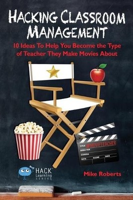 Mike Roberts Hacking Classroom Management (Taschenbuch)