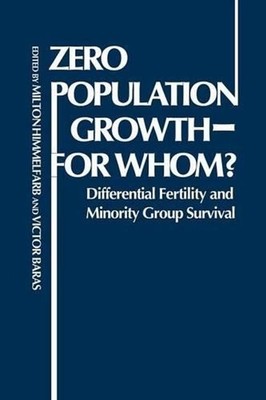 Zero Population Growth--For Whom: ? Differential Fertility and Minority Group Su