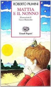 Mattia e il nonno von Piumini, Roberto | Buch | Zustand gut