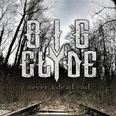 9221367 Audio Cd Big Clyde - Never A Dead End