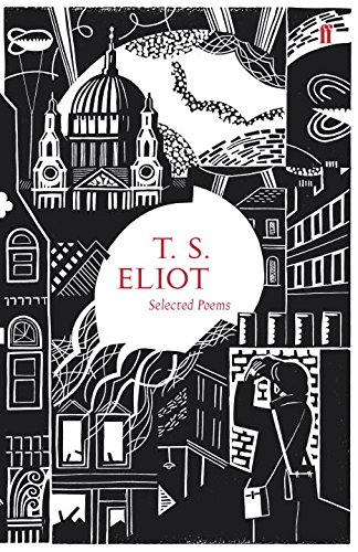 Selected Poems of T. S. Eliot - Eliot, T. S.