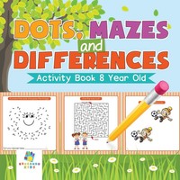 Educando Kids | Dots, Mazes And Differences Activity Book 8 Year Old | Buch