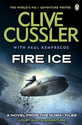 Fire Ice : A Kurt Austin Adventure Paperback Paul, Cussler, Clive