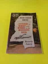  Deer Creek Drive- Uncorrected Proof Copy True Crime- Beverly Lowry/MKG 