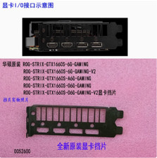 Nowa 1 SZT ROG-STRIX-GTX1660S-O6G-GAMING ROG-STRIX-GTX1660S-6G-GAMING IO Shield