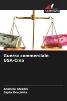 Anxhela Afezolli (U. A.) | Guerra Commerciale Usa-Cina | Taschenbuch (2023)