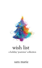 Wish List: A Holiday Poetry Collection by Sara Marie (English) Paperback Book