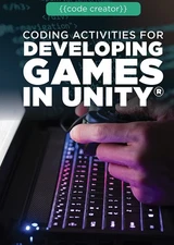Coding Activities for Developing Games in Unity (Code Creator) by Romphf