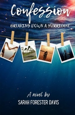 Confession - Breaking Down a Hurricane