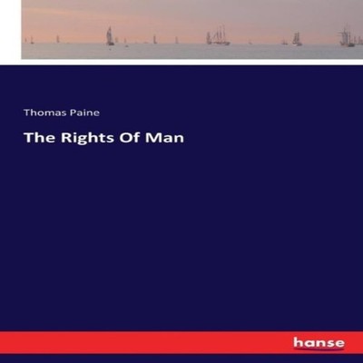 The Rights Of Man Thomas Paine Paperback BoD Third Party Titles