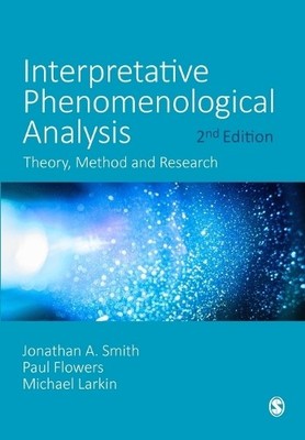 Interpretative Phenomenological Analysis - 9781529753790