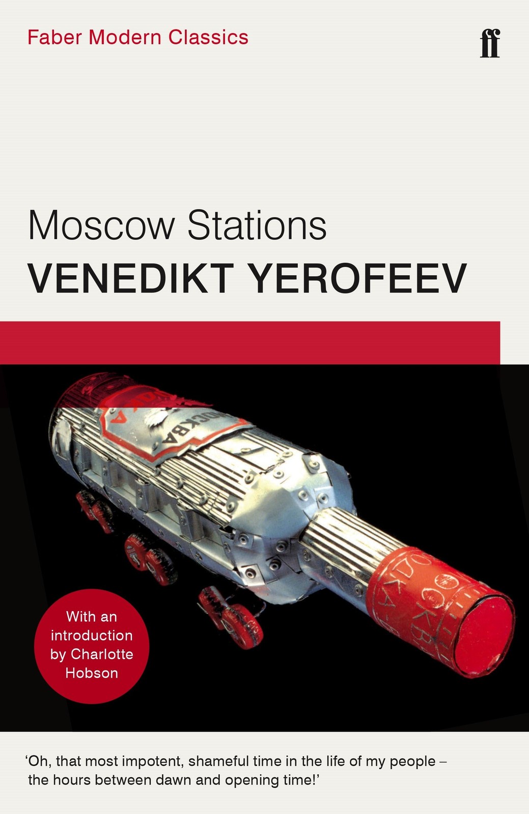 Moscow Stations: Faber Modern Classics by Venedikt YerofeevStephen (PB 2016) - Image 7