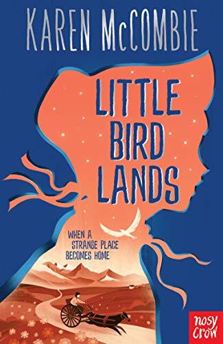 Little Bird Lands (Little Bird Flies),Karen McCombie