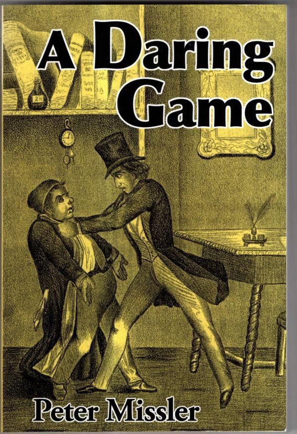 A Daring Game: George Borrow's Sales in Spain  : Peter Missler
